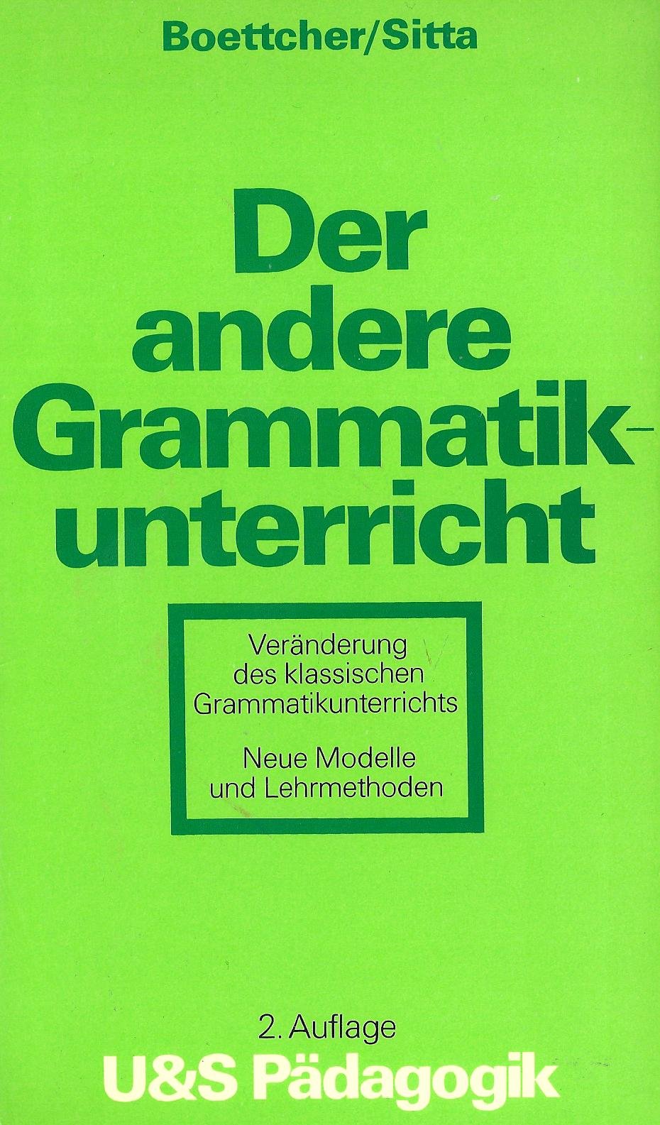 Der andere Grammatikunterricht. Education & Training