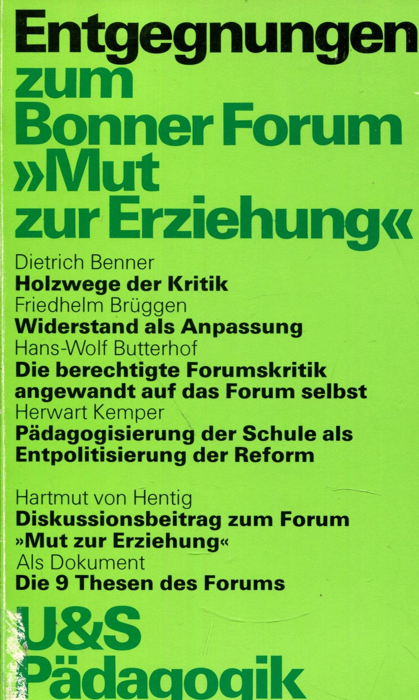 Entgegnungen zum Bonner Forum Mut zur Erziehung. Books