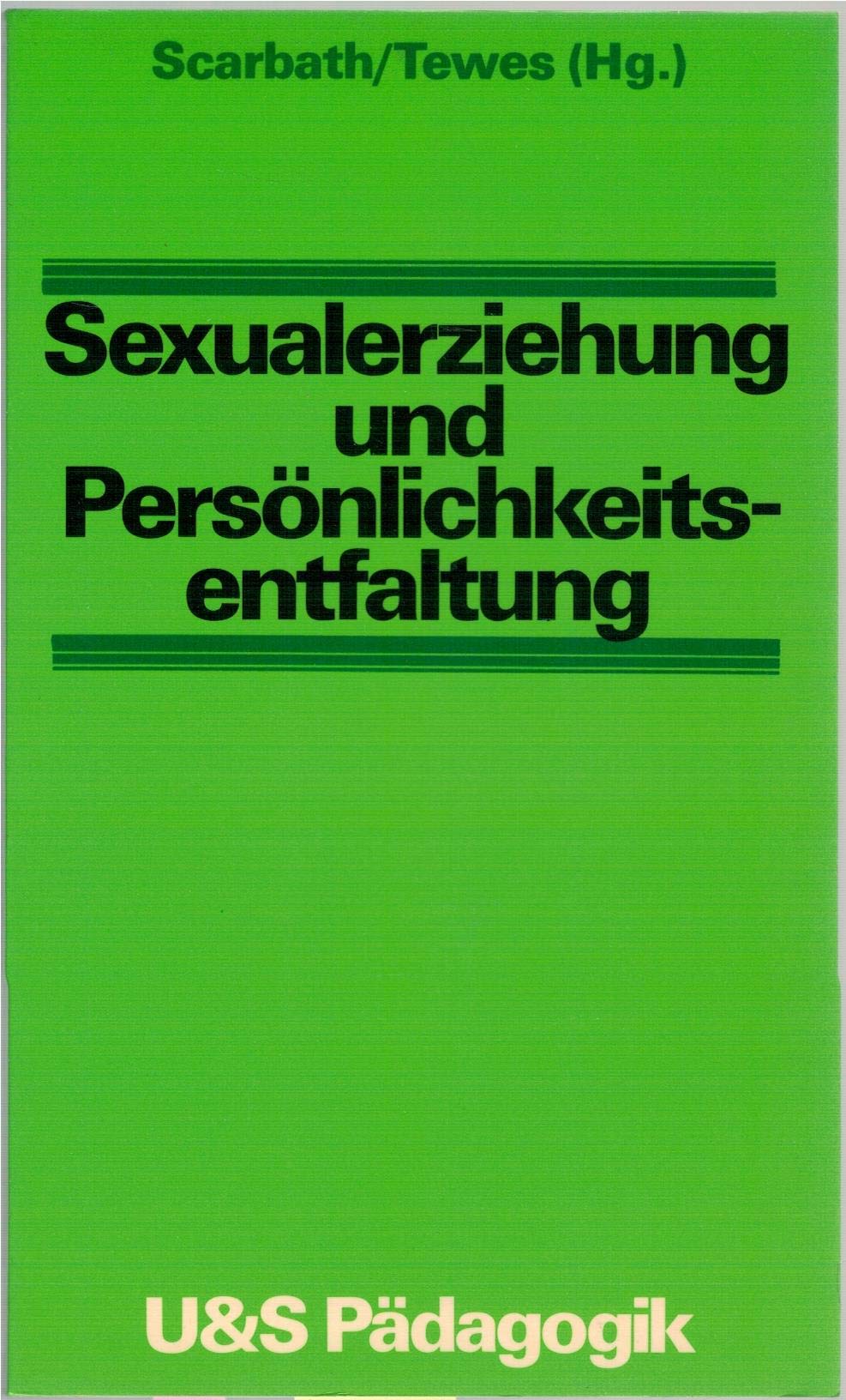 Sexualerziehung und Persönlichkeitsentfaltung. Books