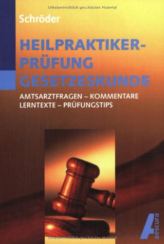 Heilpraktikerprüfung Gesetzeskunde Business & Technology