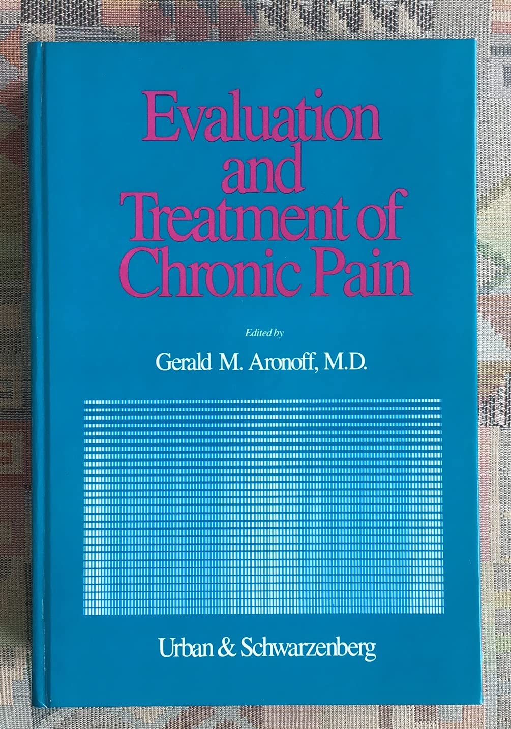 Evaluation and Treatment of Chronic Pain Medicine