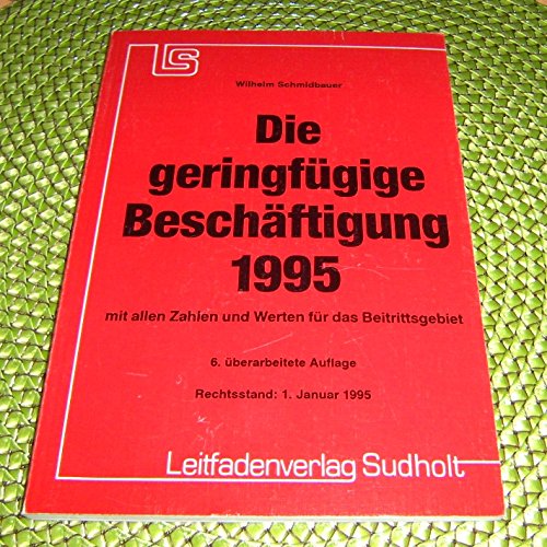 Minijobs, Midijobs, Phantomlöhne, Haushaltshilfen: Geringfügige Beschäftigungen Books