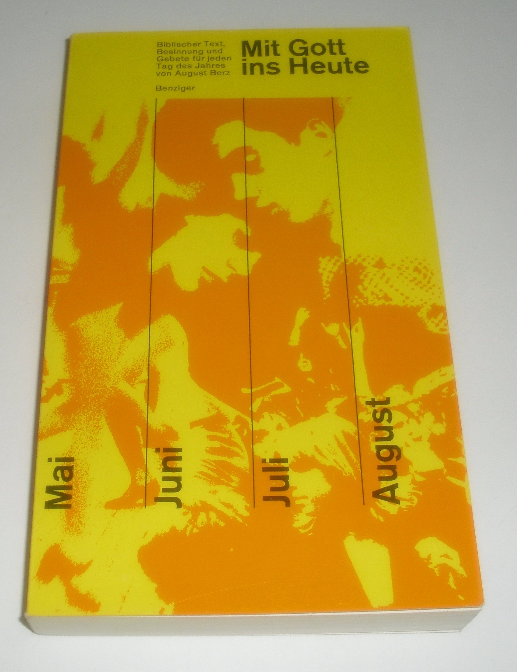 Product Image: Mit Gott ins Heute. Mai - August. (6443 010). (Bd. II)