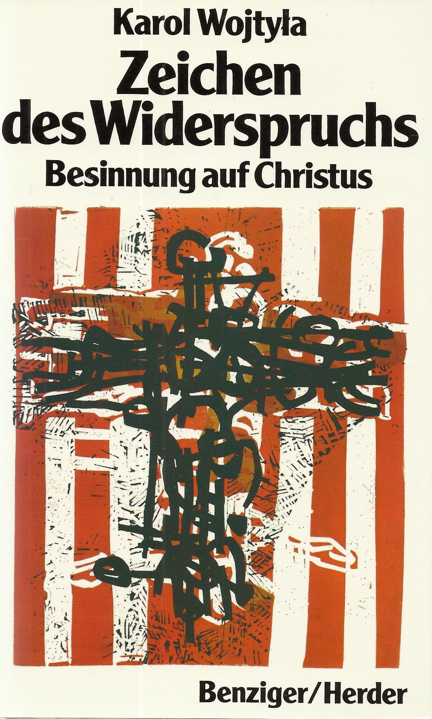Das Zeichen des Widerspruchs - Besinnung auf Christus Books