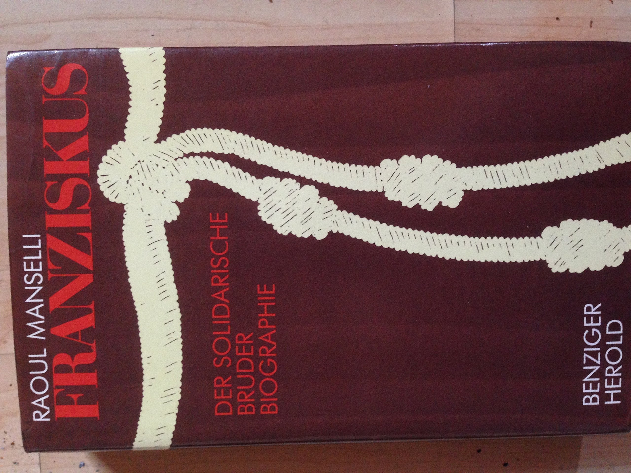 Franziskus. Der solidarische Bruder Religion & Esotericism