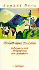 Mit Gott durch das Leben, Bd.3, Gebetstexte und Meditationen zum Jahreskreis Lifestyle