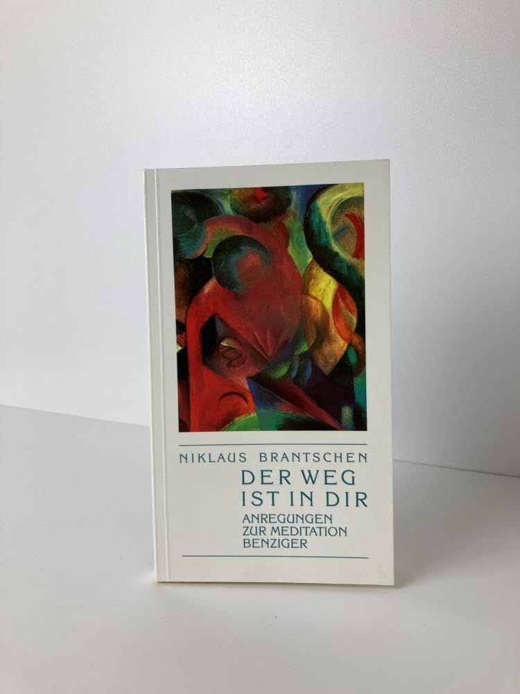 Der Weg ist in dir: Anregungen zur Meditation Lifestyle