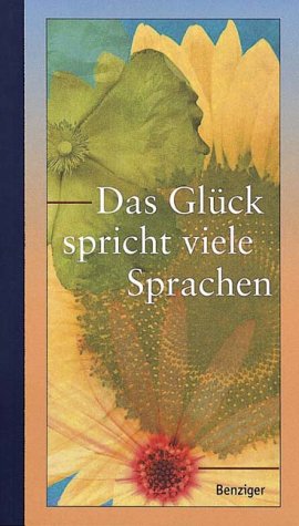 Das Glück spricht viele Sprachen. Spurensuche durch die Jahrhunderte Lifestyle