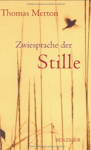 Zwiegespräche der Stille: Hrsg. v. Jonathan Montaldo. Lifestyle