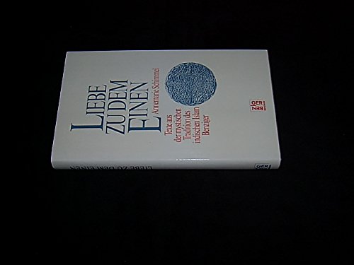 Liebe zu dem Einen. Texte aus der mystischen Tradition des indischen Islam Books