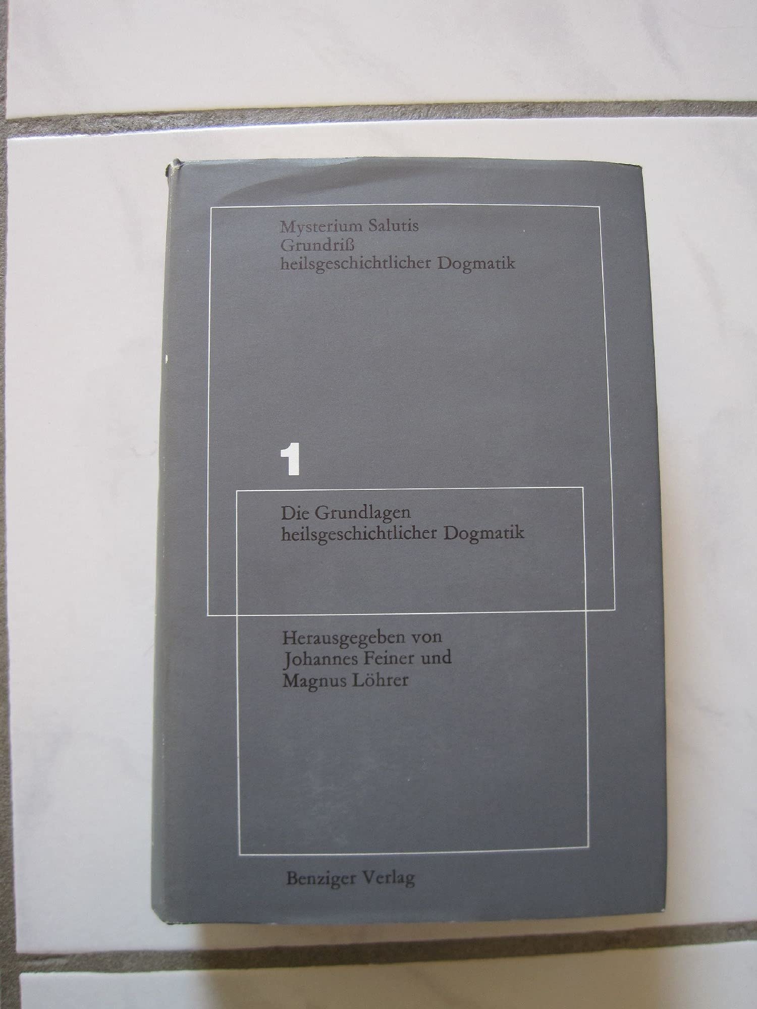 Die Grundlagen heilsgeschichtlicher Dogmatik. (Bd. I) Books