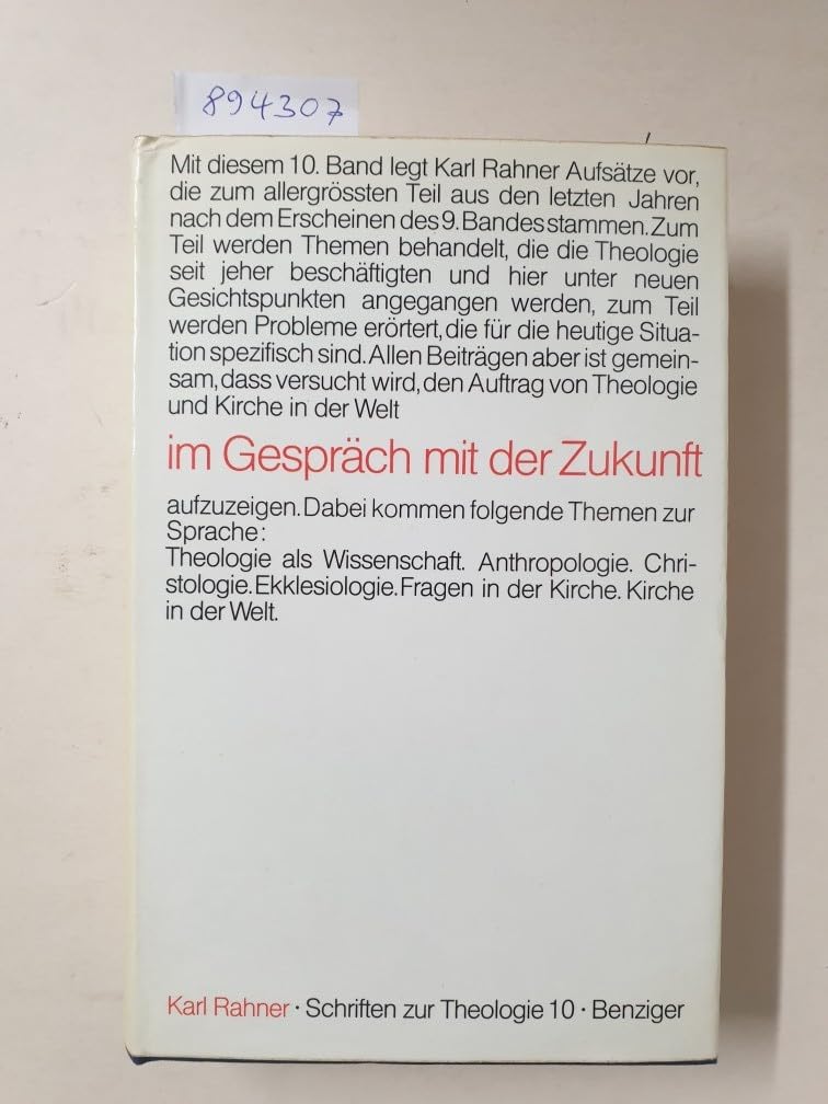Schriften zur Theologie, Bd. 10: Im Gespräch mit der Zukunft Books