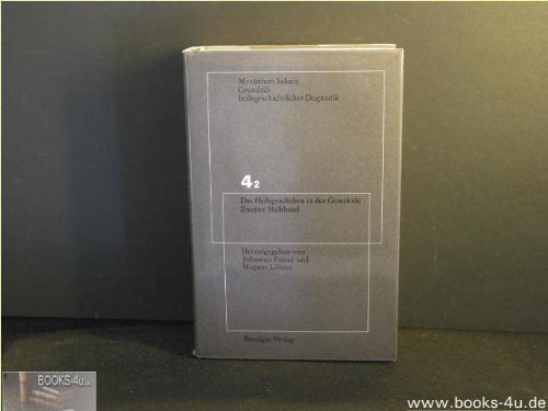 Das Heilsgeschehen in der Gemeinde. (Bd. IV/2) Books