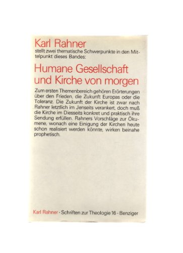Schriften zur Theologie, Bd.16, Humane Gesellschaft und Kirche von morgen Politics & History