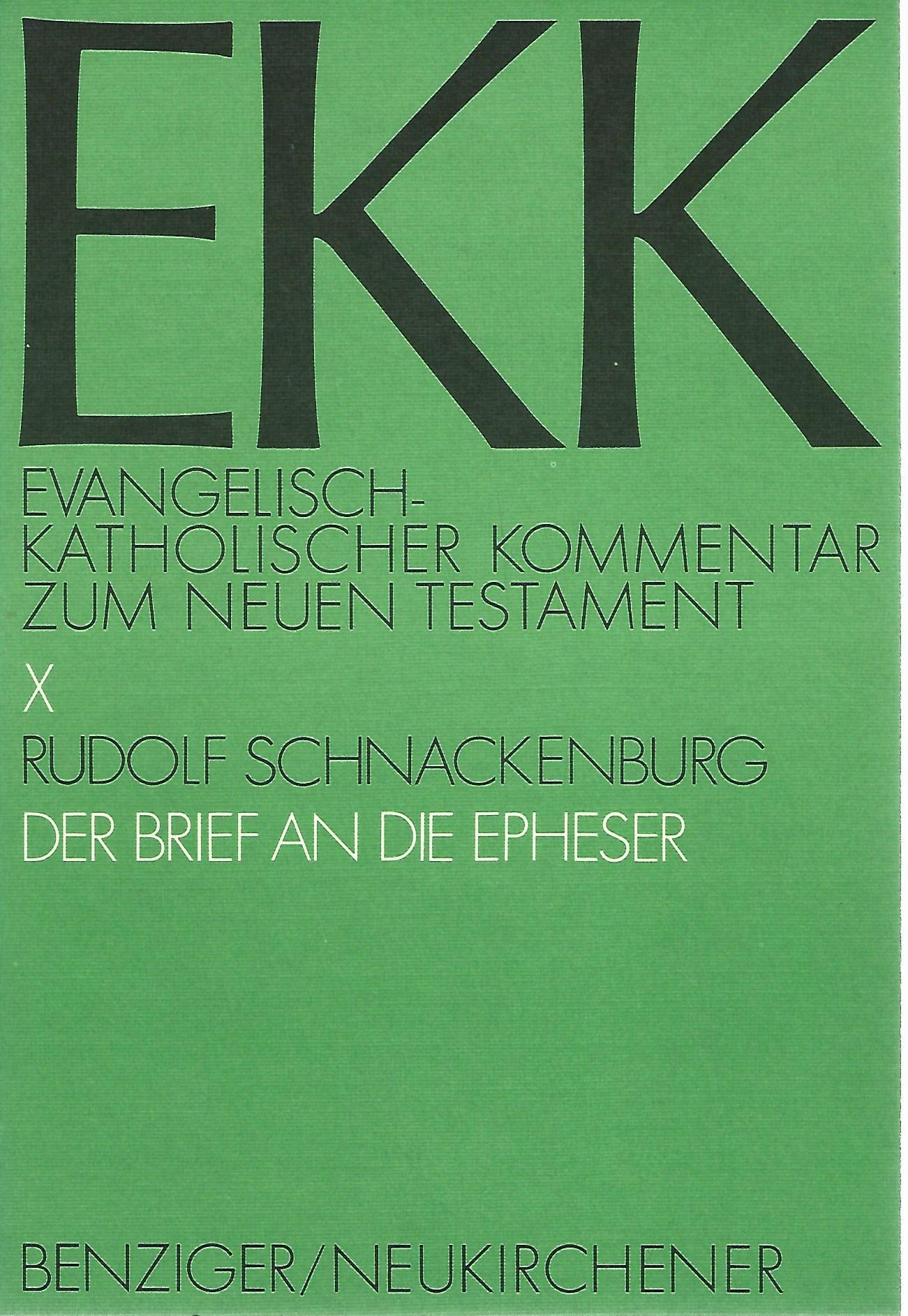Evangelisch-Katholischer Kommentar zum Neuen Testament, EKK, Bd.10, Der Brief an die Epheser Religion & Esotericism