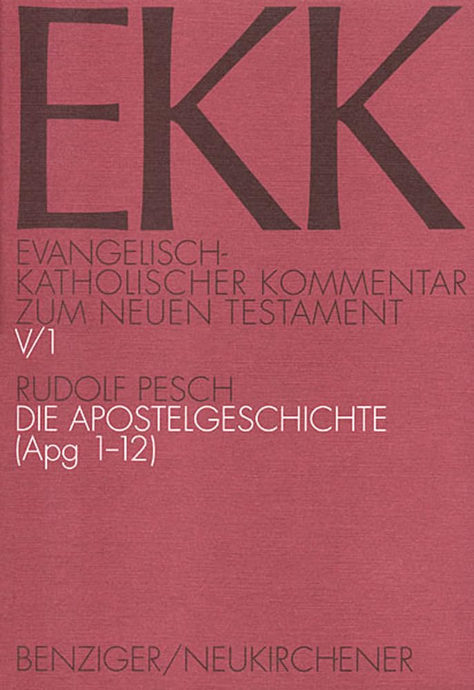 Evangelisch-Katholischer Kommentar zum Neuen Testament (EKK) / Die Apostelgeschichte Religion & Esotericism