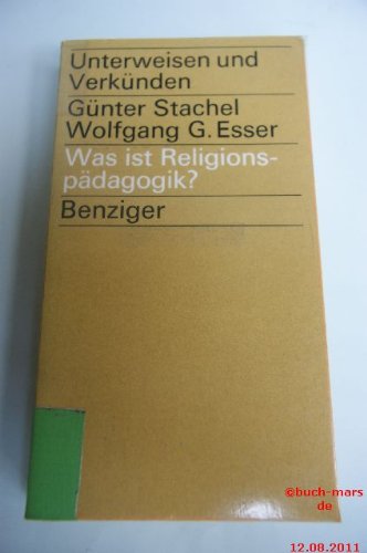Was ist Religionspädagogik? (Unterweisen und Verkünden) Books