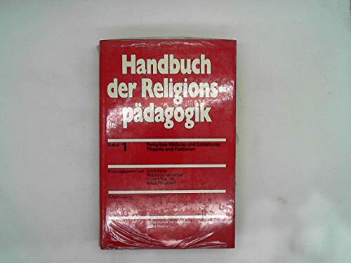 Religiöse Bildung und Erziehung. Theorie und Faktoren. (Bd. 1) Books