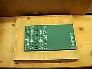 Meditation, Ost und West. ( Theologische Meditationen, 37.) Books