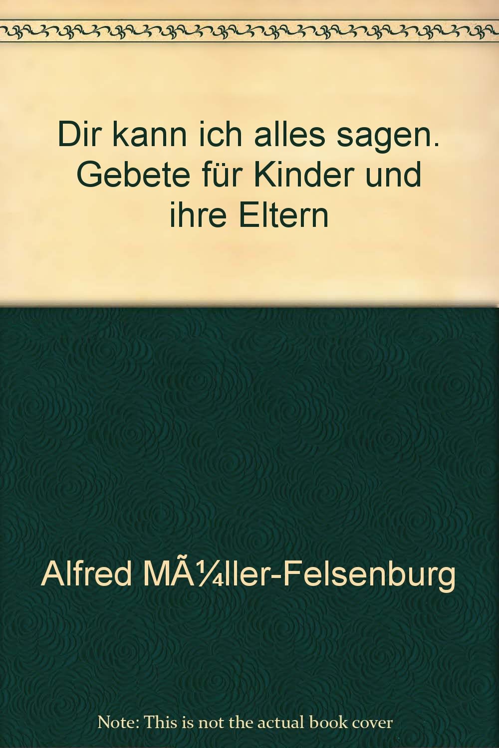 Dir kann ich alles sagen Religion & Esotericism