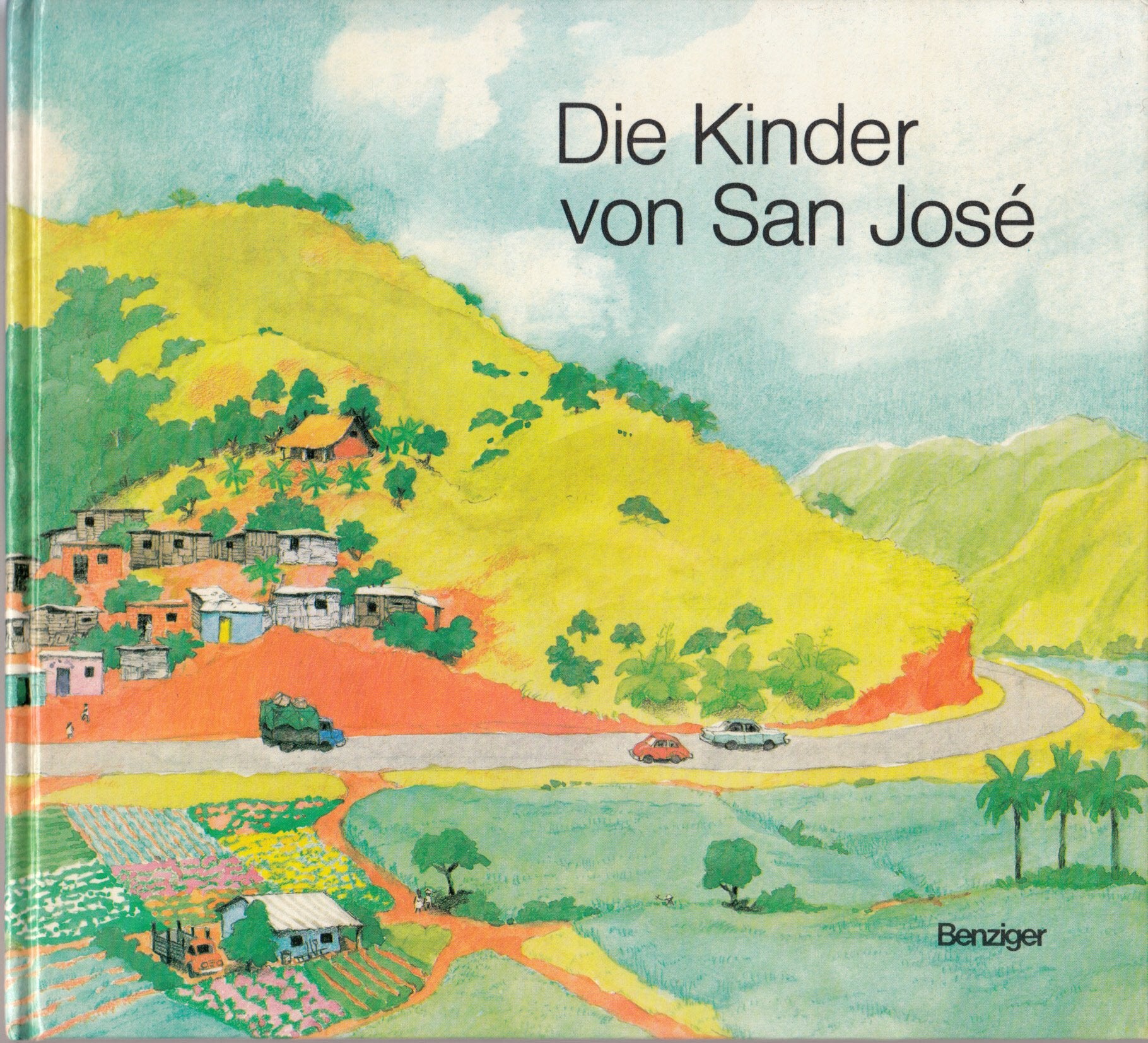Die Kinder von San Jose: Eine Geschichte book