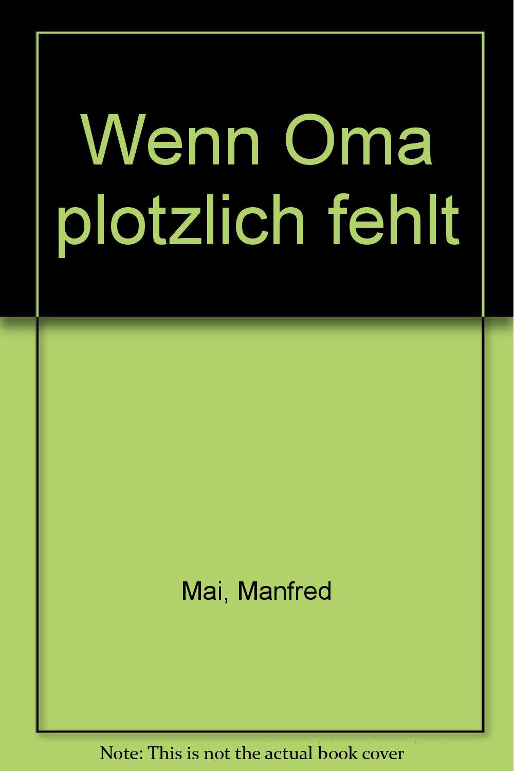 Product Image: Wenn Oma plötzlich fehlt