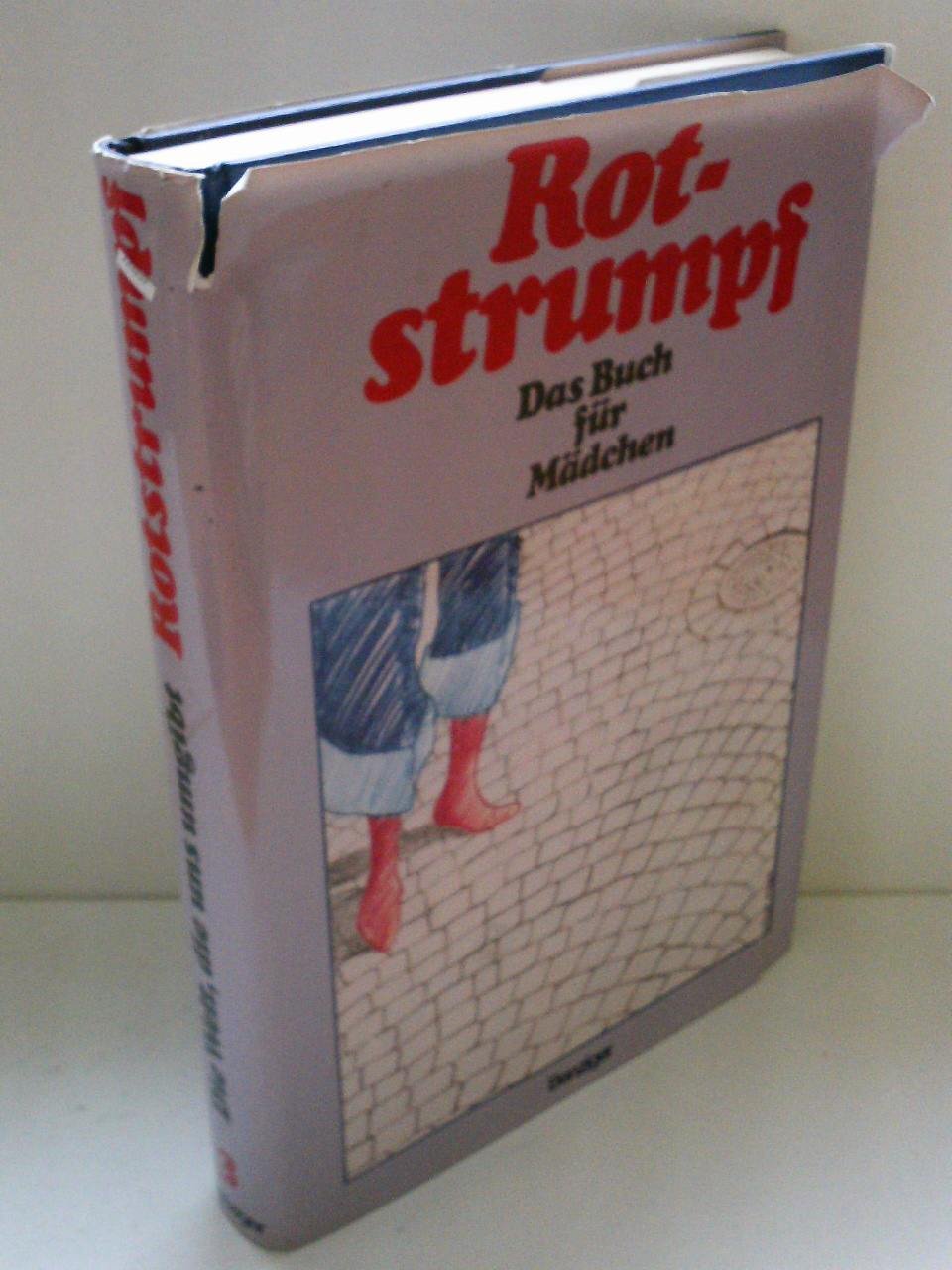 Rotstrumpf III. Die Welt, die uns umgibt. Das Buch für Mädchen Books