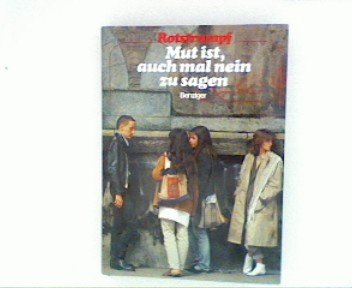 Rotstrumpf. Mut ist, auch mal nein zu sagen Books
