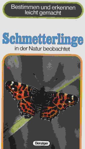 Schmetterlinge in der Natur beobachtet (Bestimmen und erkennen leicht gemacht) Books