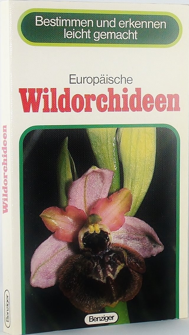 Europäische Wildorchideen (Bestimmen und erkennen leicht gemacht) Books