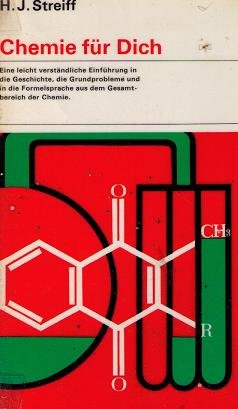 Chemie für Dich - Eine leicht verständliche Einführung in die Geschichte, die Grundprobleme und in die Formelsprache aus dem Gesamtbereich der Chemie. Books