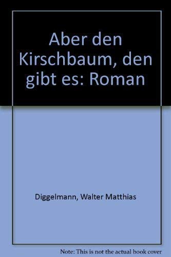 Product Image: Aber den Kirschbaum, den gibt es