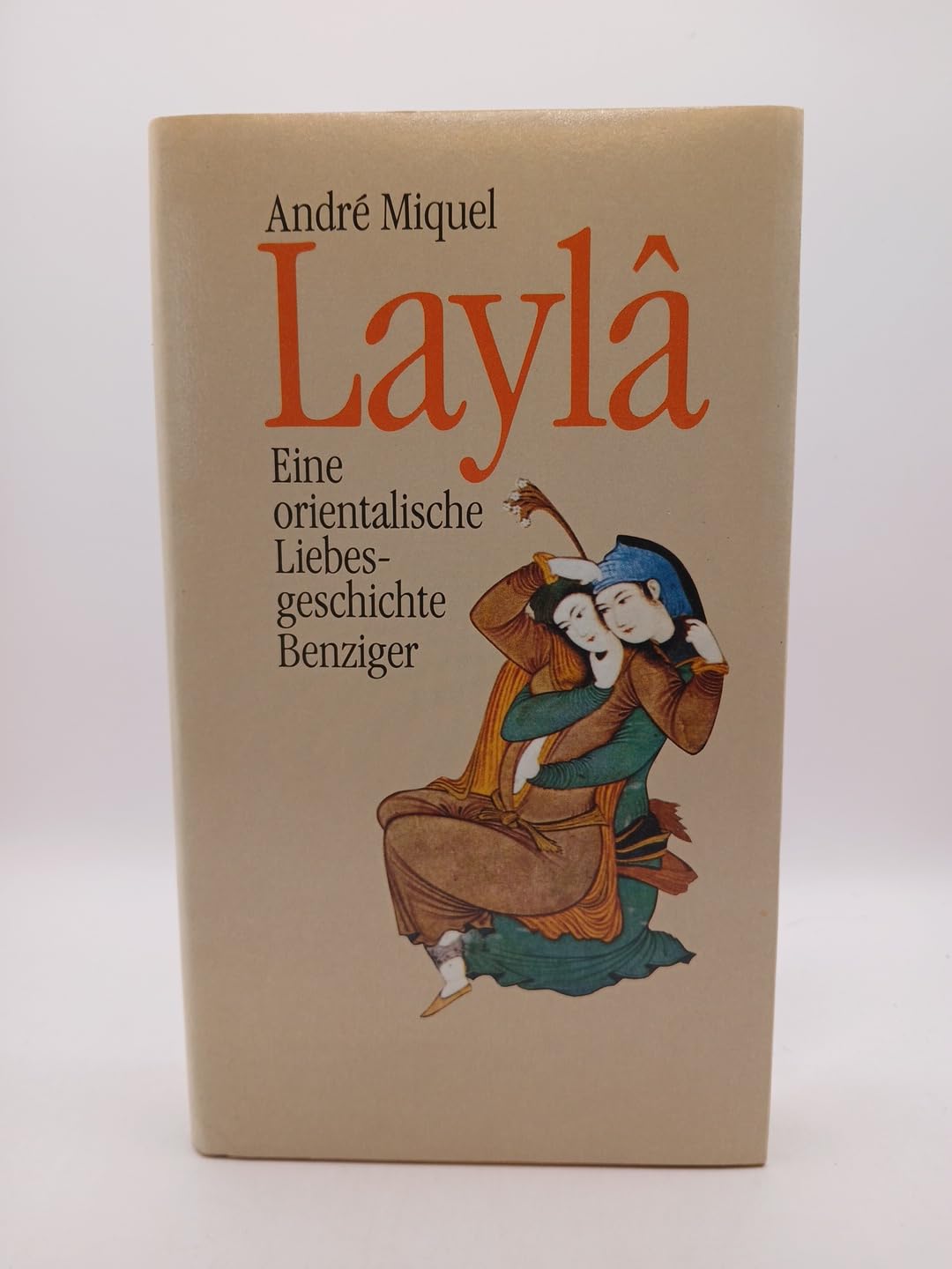 Layla. Eine orientalische Liebesgeschichte Books