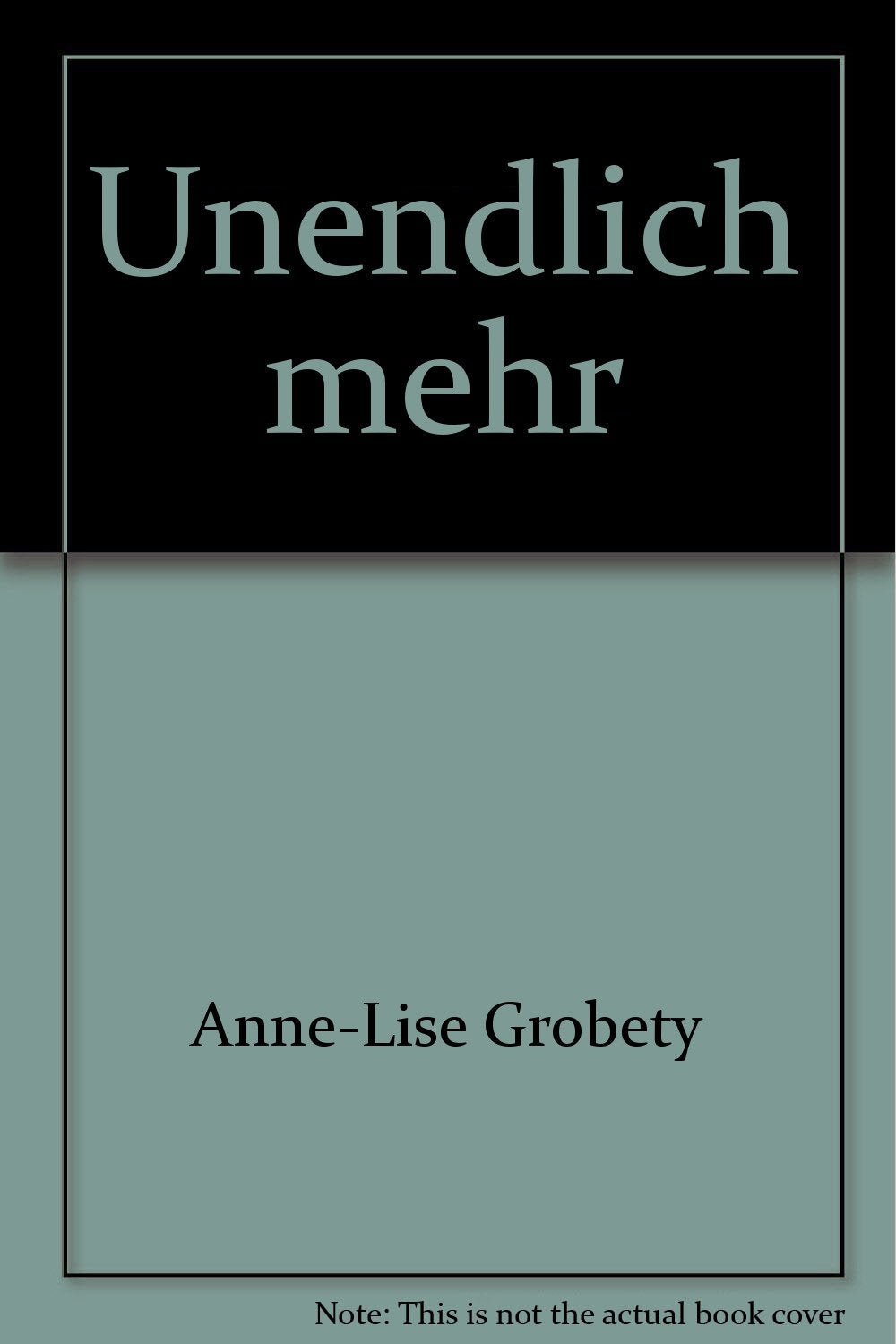 Product Image: Unendlich mehr