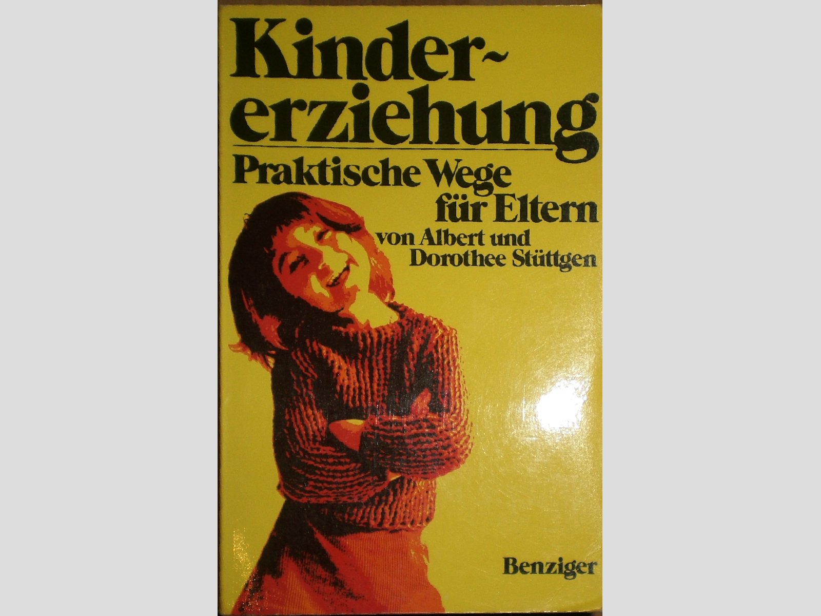 Kindererziehung. Praktische Wege für Eltern Books