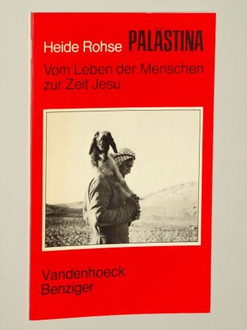 Palästina. Vom Leben der Menschen zur Zeit Jesu Books