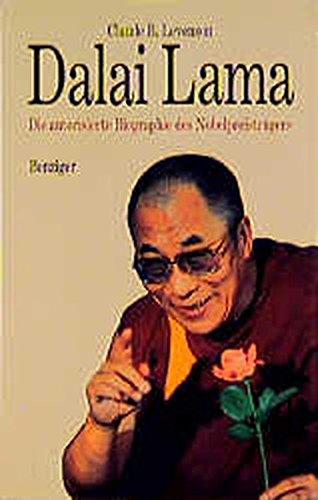 Dalai Lama: Die autorisierte Biographie des Nobelpreisträgers (Benziger Paperback) Religion & Esotericism