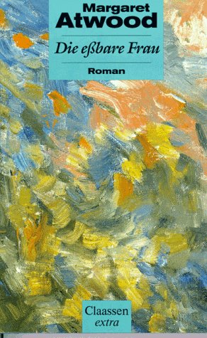 Die essbare Frau: Roman Books