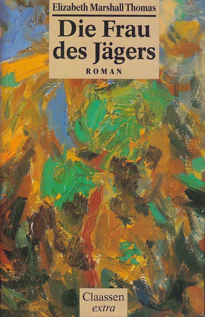 Die Frau des Jägers. Roman Contemporary literature