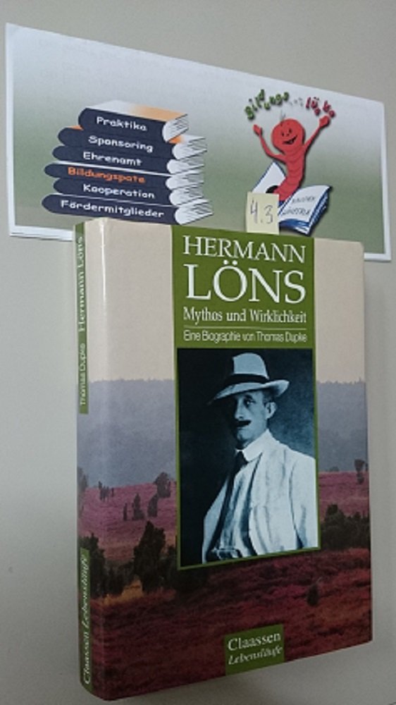 Hermann Löns. Mythos und Wirklichkeit Memories