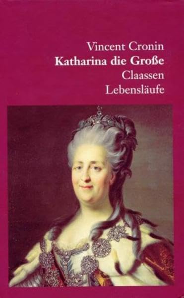 Katharina die Grosse (Claassen Sachbuch) Politics & Society