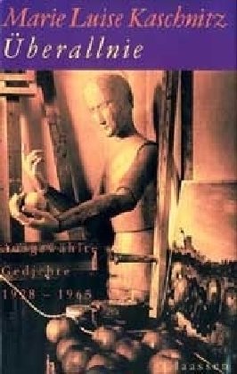 Überallnie: Ausgewählte Gedichte 1928-1965 Poetry