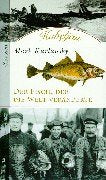 Kabeljau. Der Fisch, der die Welt veränderte Film, Art & Culture