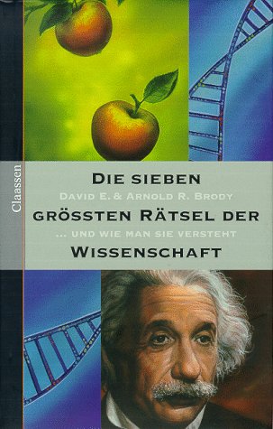 Die sieben größten Rätsel der Wissenschaft und wie man sie versteht Business & Technology