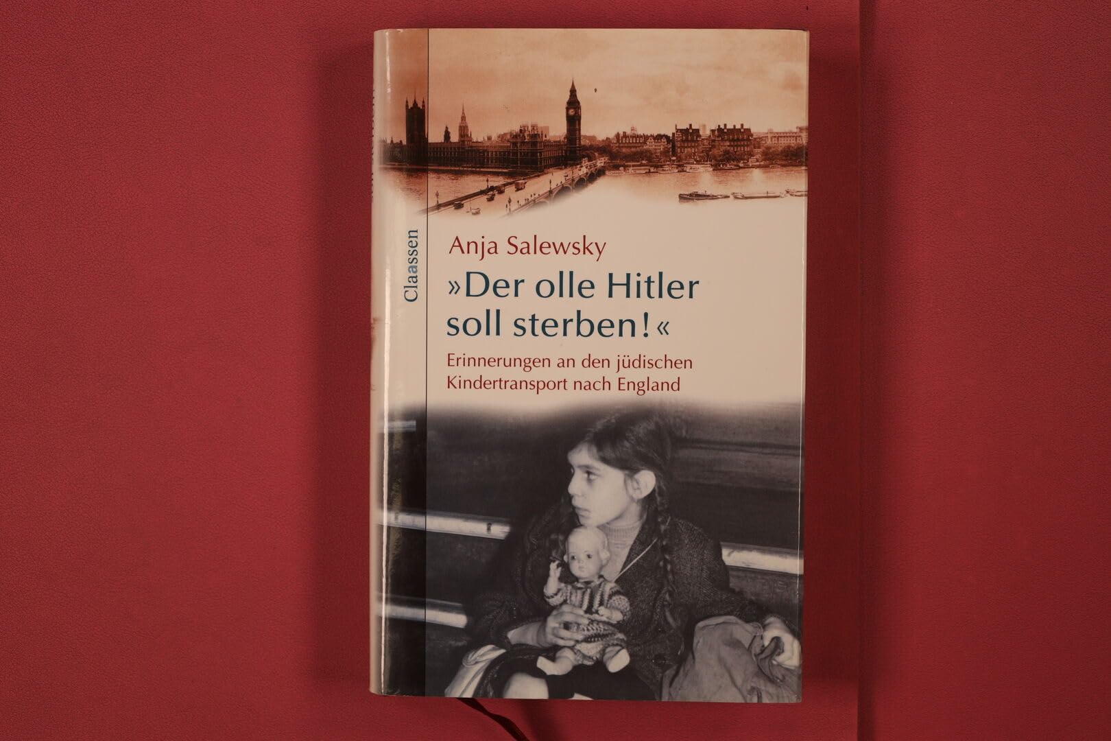 'Der olle Hitler soll sterben!' Erinnerungen an den jüdischen Kindertransport nach England Politics & Society