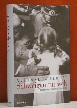 Schweigen tut weh. Eine deutsche Familiengeschichte. General education