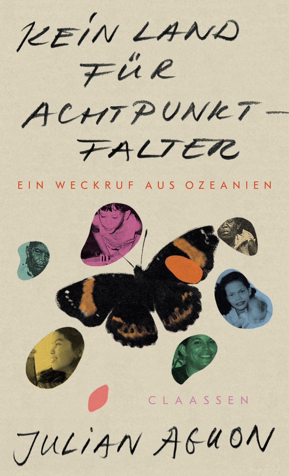 Kein Land für Achtpunkt-Falter: Ein Weckruf aus Ozeanien | Mit einem Vorwort von Arundhati Roy Contemporary literature Books