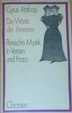"Die Worte der Ameisen;: Persische Mystik in Versen und Prosa (Claassen Poetica)" book