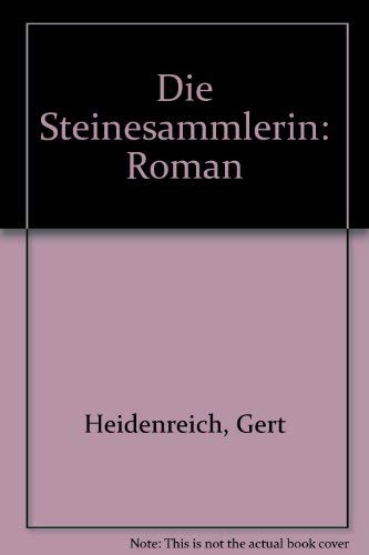 Die Steinesammlerin. Roman Books