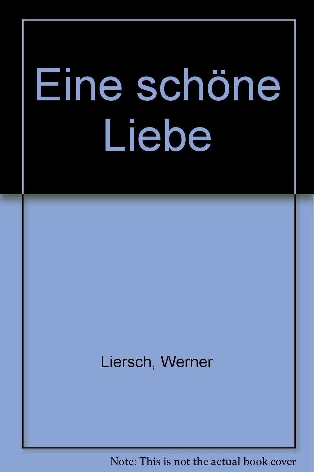 Eine schöne Liebe Books